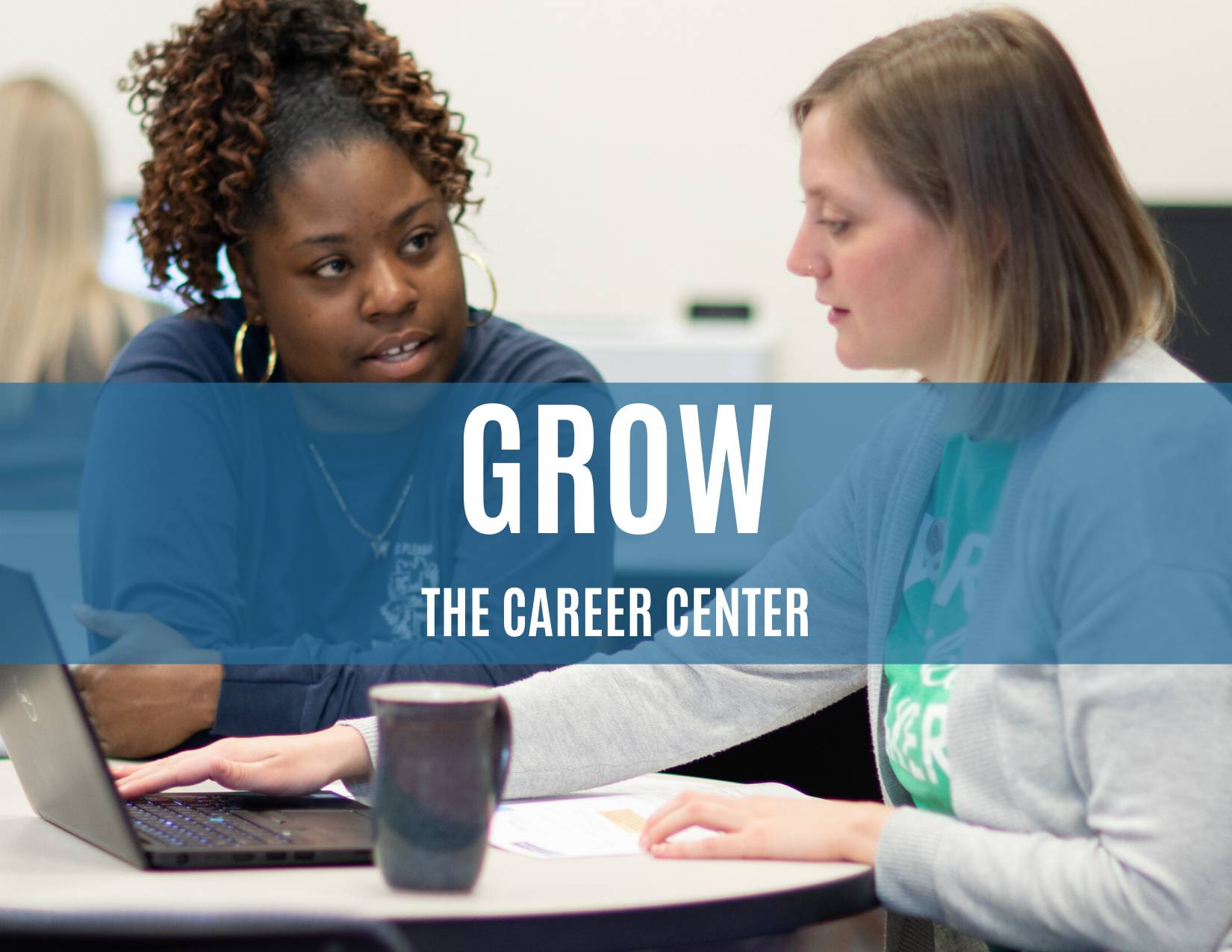 Grow with the career center